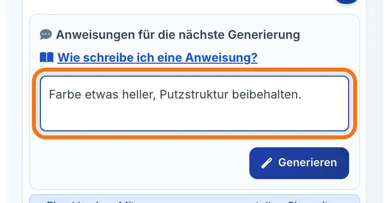Eine Anweisung im Feld „Anweisungen für die nächste Generierung“